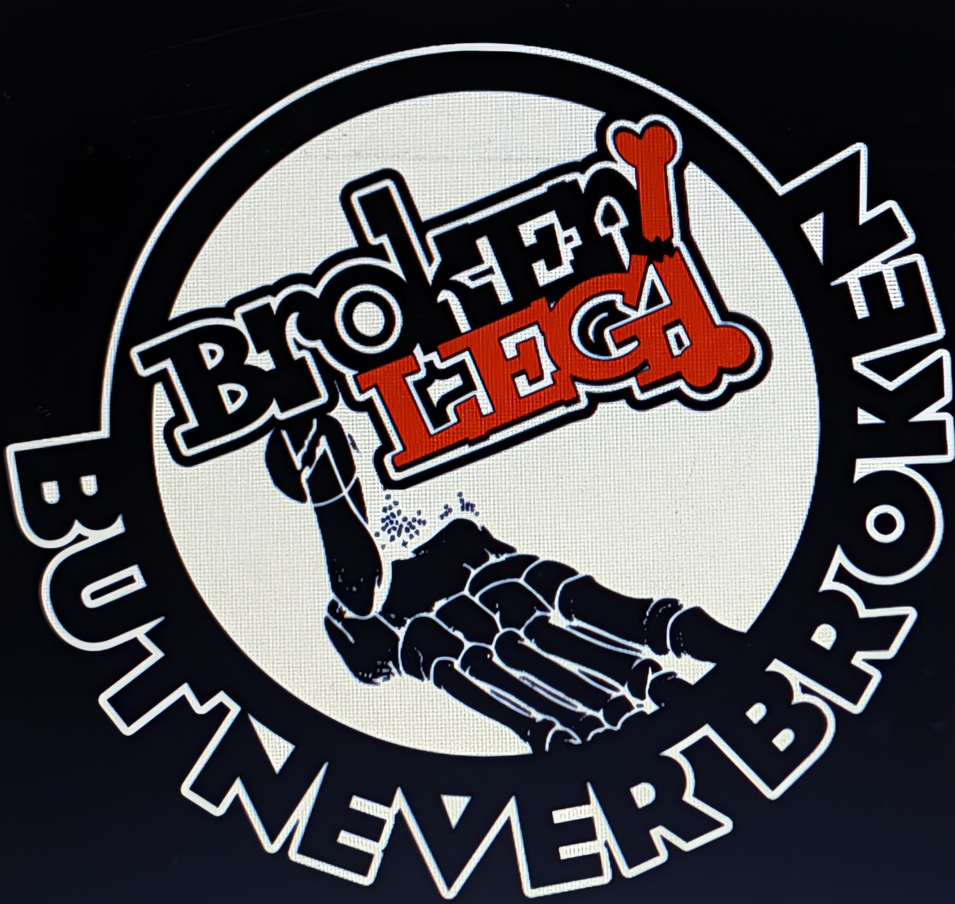 Broken Leg but never broken